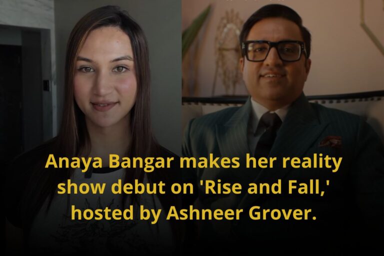 Anaya Bangar makes a debut in reality show Rise and Fall